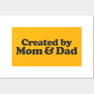 Created by Mom & Dad Posters and Art